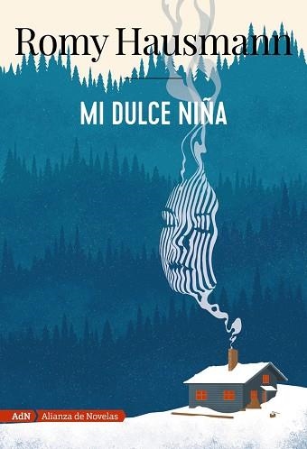 MI DULCE NIÑA (ADN) | 9788491818076 | HAUSMANN, ROMY | Llibreria L'Odissea - Libreria Online de Vilafranca del Penedès - Comprar libros