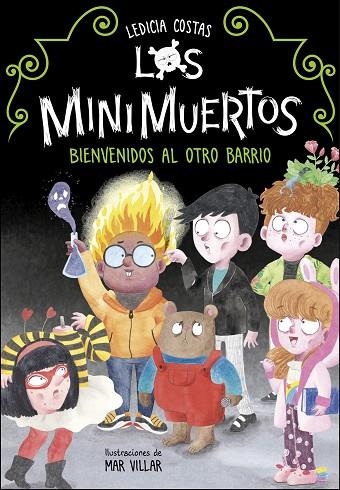 BIENVENIDOS AL OTRO BARRIO ( LOS MINIMUERTOS 1) | 9788420453255 | COSTAS, LEDICIA | Llibreria Online de Vilafranca del Penedès | Comprar llibres en català