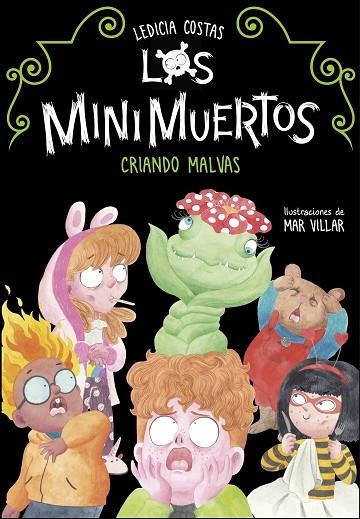 CRIANDO MALVAS ( LOS MINIMUERTOS 2 ) | 9788420453682 | COSTAS, LEDICIA | Llibreria L'Odissea - Libreria Online de Vilafranca del Penedès - Comprar libros