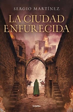LA CIUDAD ENFURECIDA | 9788425358487 | MARTÍNEZ, SERGIO | Llibreria L'Odissea - Libreria Online de Vilafranca del Penedès - Comprar libros