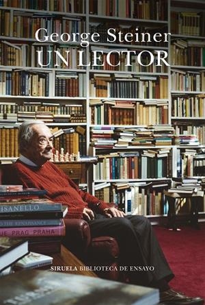 UN LECTOR | 9788418245688 | STEINER, GEORGE | Llibreria L'Odissea - Libreria Online de Vilafranca del Penedès - Comprar libros