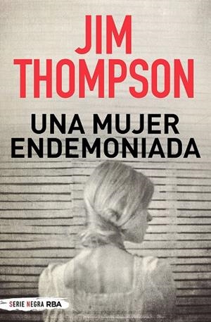 UNA MUJER ENDEMONIADA | 9788491877776 | THOMPSON JIM | Llibreria L'Odissea - Libreria Online de Vilafranca del Penedès - Comprar libros