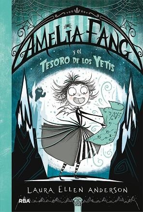 AMELIA FANG 5 AMELIA FANG Y EL TESORO DE LOS YETIS | 9788427217980 | ANDERSON, LAURA ELLEN | Llibreria L'Odissea - Libreria Online de Vilafranca del Penedès - Comprar libros