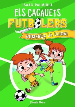 ELS CACAUETS FUTBOLERS 1 COMENÇA LA LLIGA! | 9788418443497 | PALMIOLA, ISAAC | Llibreria Online de Vilafranca del Penedès | Comprar llibres en català