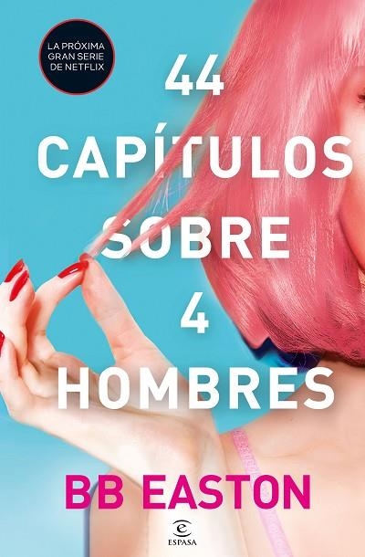 44 CAPÍTULOS SOBRE 4 HOMBRES | 9788467061376 | BB EASTON | Llibreria L'Odissea - Libreria Online de Vilafranca del Penedès - Comprar libros