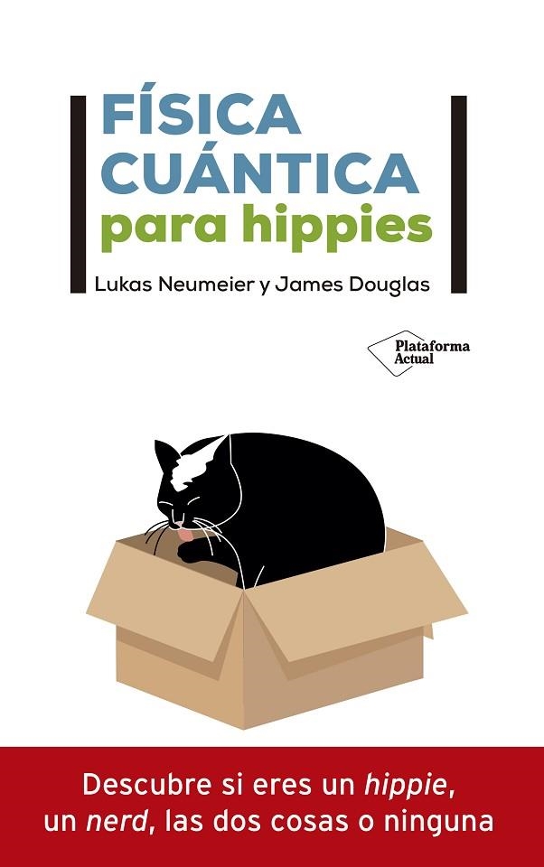 FÍSICA CUÁNTICA PARA HIPPIES | 9788418285592 | NEUMEIER, LUKAS/DOUGLAS, JAMES | Llibreria L'Odissea - Libreria Online de Vilafranca del Penedès - Comprar libros