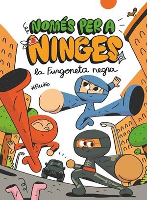 NOMÉS PER A NINGES 1 LA FURGONETA NEGRA | 9788466149099 | PEÑA TORIBIO, DAVID ( PUÑO ) | Llibreria L'Odissea - Libreria Online de Vilafranca del Penedès - Comprar libros
