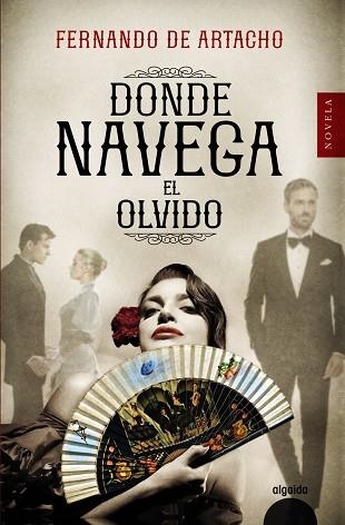 DONDE NAVEGA EL OLVIDO | 9788491893929 | ARTACHO, FERNANDO DE | Llibreria L'Odissea - Libreria Online de Vilafranca del Penedès - Comprar libros