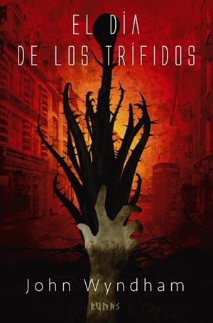 EL DÍA DE LOS TRÍFIDOS | 9788413621487 | WYNDHAM, JOHN | Llibreria Online de Vilafranca del Penedès | Comprar llibres en català