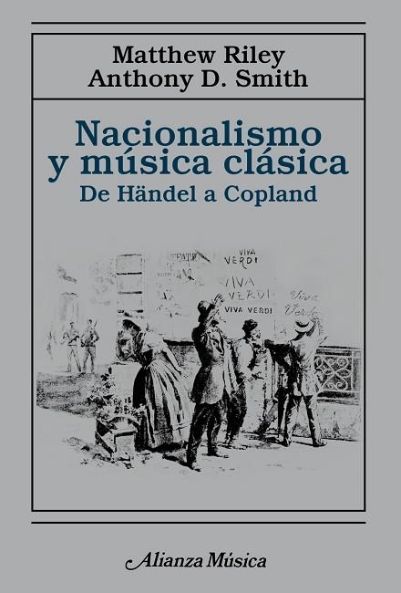 NACIONALISMO Y MÚSICA CLÁSICA | 9788491818915 | RILEY, MATTHEW/SMITH, ANTHONY D. | Llibreria L'Odissea - Libreria Online de Vilafranca del Penedès - Comprar libros