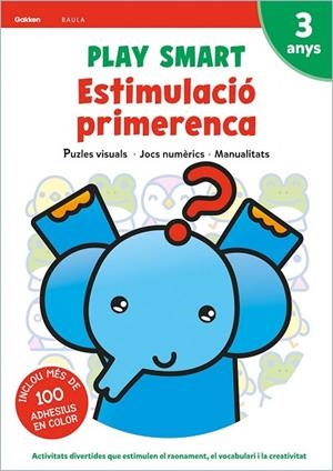 PLAY SMART 3 ANYS ESTIMULACIÓ PRIMERENCA QUADERN 3 | 9788447944101 | Llibreria L'Odissea - Libreria Online de Vilafranca del Penedès - Comprar libros