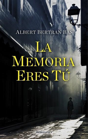 LA MEMORIA ERES TÚ | 9788418249549 | BERTRAN BAS, ALBERT | Llibreria L'Odissea - Libreria Online de Vilafranca del Penedès - Comprar libros