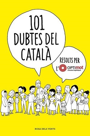 101 DUBTES DEL CATALÀ RESOLTS PER L'OPTIMOT | 9788418033124 | OPTIMOT. CONSULTES LINGÜÍSTIQUES, | Llibreria Online de Vilafranca del Penedès | Comprar llibres en català
