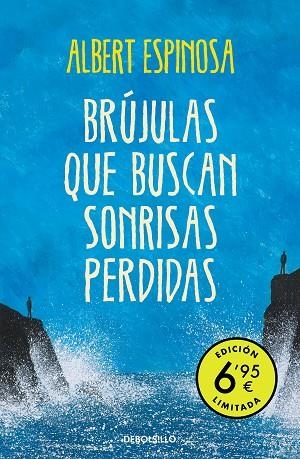 BRÚJULAS QUE BUSCAN SONRISAS PERDIDAS (EDICIÓN LIMITADA A PRECIO ESPECIAL) | 9788466354448 | ESPINOSA, ALBERT | Llibreria L'Odissea - Libreria Online de Vilafranca del Penedès - Comprar libros