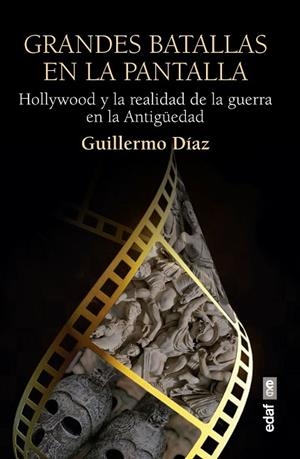 GRANDES BATALLAS EN LA PANTALLA | 9788441440715 | DÍAZ, GUILLERMO | Llibreria Online de Vilafranca del Penedès | Comprar llibres en català