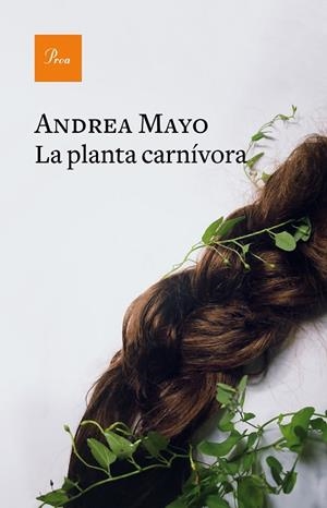 LA PLANTA CARNÍVORA | 9788475888668 | MAYO, ANDREA | Llibreria L'Odissea - Libreria Online de Vilafranca del Penedès - Comprar libros