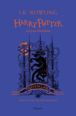 HARRY POTTER I EL PRES D'AZKABAN (RAVENCLAW) | 9788417879709 | ROWLING, J.K. | Llibreria Online de Vilafranca del Penedès | Comprar llibres en català