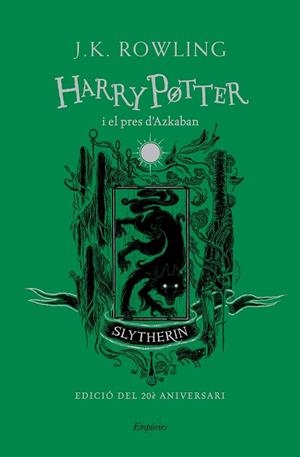 HARRY POTTER I EL PRES D'AZKABAN (SLYTHERIN) | 9788417879723 | ROWLING, J.K. | Llibreria Online de Vilafranca del Penedès | Comprar llibres en català