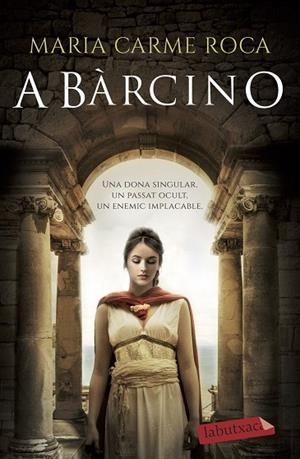 A BÀRCINO | 9788418572128 | ROCA, MARIA CARME | Llibreria L'Odissea - Libreria Online de Vilafranca del Penedès - Comprar libros