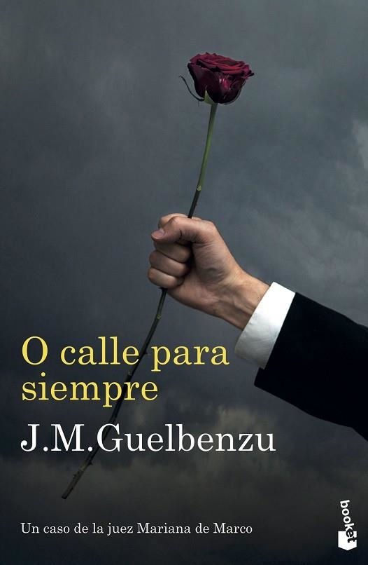 O CALLE PARA SIEMPRE | 9788423357833 | GUELBENZU, J. M. | Llibreria Online de Vilafranca del Penedès | Comprar llibres en català