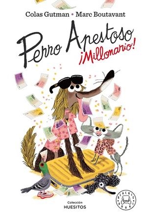 PERRO APESTOSO MILLONARIO! | 9788418187643 | GUTMAN, COLAS | Llibreria L'Odissea - Libreria Online de Vilafranca del Penedès - Comprar libros