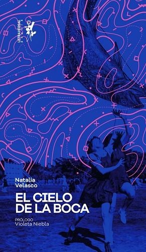 EL CIELO DE LA BOCA | 9788412276619 | VELASCO, NATALIA | Llibreria Online de Vilafranca del Penedès | Comprar llibres en català