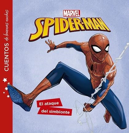 SPIDER-MAN. CUENTOS DE BUENAS NOCHES. EL ATAQUE DEL SIMBIONTE | 9788416914814 | MARVEL | Llibreria L'Odissea - Libreria Online de Vilafranca del Penedès - Comprar libros