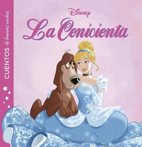 LA CENICIENTA. CUENTOS DE BUENAS NOCHES | 9788417062583 | DISNEY | Llibreria L'Odissea - Libreria Online de Vilafranca del Penedès - Comprar libros