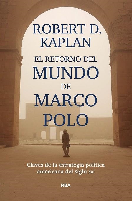 EL RETORNO DEL MUNDO DE MARCO POLO | 9788491871392 | KAPLAN ROBERT D. | Llibreria L'Odissea - Libreria Online de Vilafranca del Penedès - Comprar libros