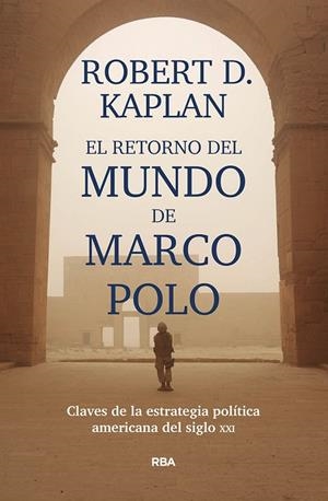 EL RETORNO DEL MUNDO DE MARCO POLO | 9788491871392 | KAPLAN ROBERT D. | Llibreria Online de Vilafranca del Penedès | Comprar llibres en català