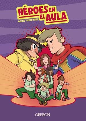 HÉROES EN EL AULA | 9788441543454 | DEIVID | Llibreria Online de Vilafranca del Penedès | Comprar llibres en català