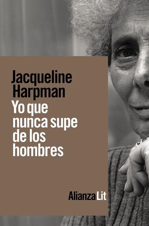 YO QUE NUNCA SUPE DE LOS HOMBRES | 9788413620763 | HARPMAN, JACQUELINE | Llibreria Online de Vilafranca del Penedès | Comprar llibres en català