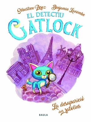 EL DETECTIU GATLOCK 1 LA DESAPARICIÓ DELS RATOLINS | 9788447943180 | PEREZ, SÉBASTIEN/LACOMBE, BENJAMIN | Llibreria Online de Vilafranca del Penedès | Comprar llibres en català