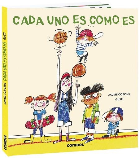 CADA UNO ES COMO ES | 9788491016458 | COPONS, JAUME / GUSTI | Llibreria L'Odissea - Libreria Online de Vilafranca del Penedès - Comprar libros