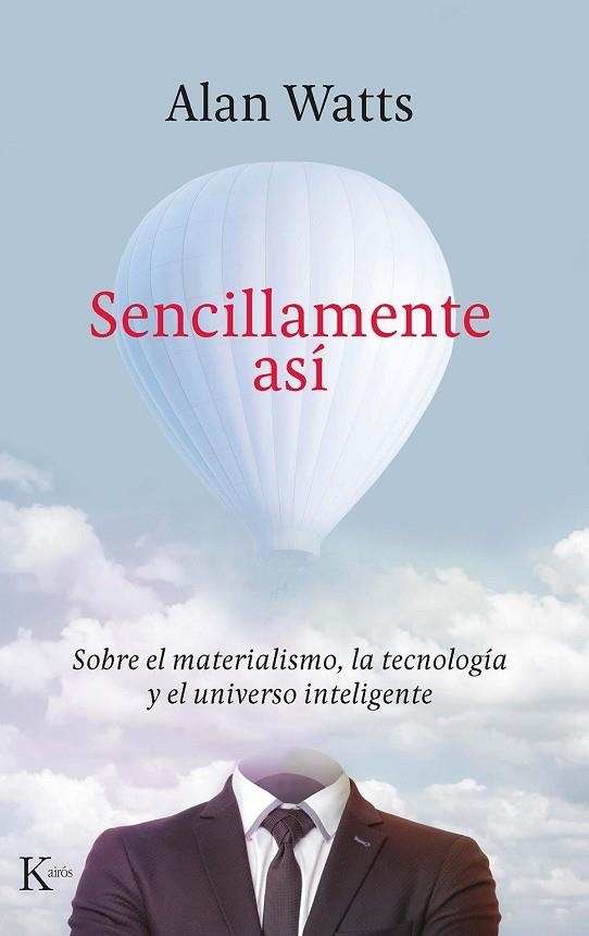 SENCILLAMENTE ASÍ | 9788499888422 | WATTS, ALAN | Llibreria Online de Vilafranca del Penedès | Comprar llibres en català