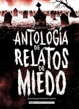 ANTOLOGÍA DE RELATOS DE MIEDO (EDICIÓN REVISADA 2021) | 9788418008986 | VARIOS AUTORES | Llibreria L'Odissea - Libreria Online de Vilafranca del Penedès - Comprar libros