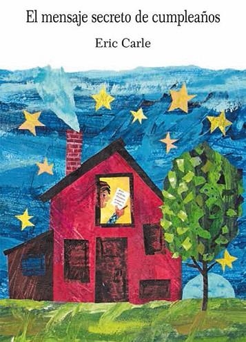 EL MENSAJE SECRETO DE CUMPLEAÑOS | 9788496629462 | CARLE, ERIC | Llibreria L'Odissea - Libreria Online de Vilafranca del Penedès - Comprar libros