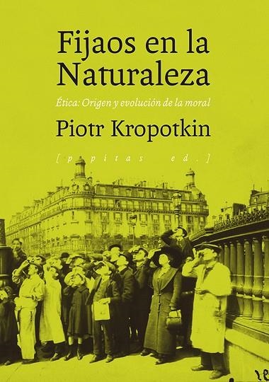 FIJAOS EN LA NATURALEZA | 9788417386726 | KROPOTKIN, PIOTR ALEKSÉYEVICH | Llibreria L'Odissea - Libreria Online de Vilafranca del Penedès - Comprar libros