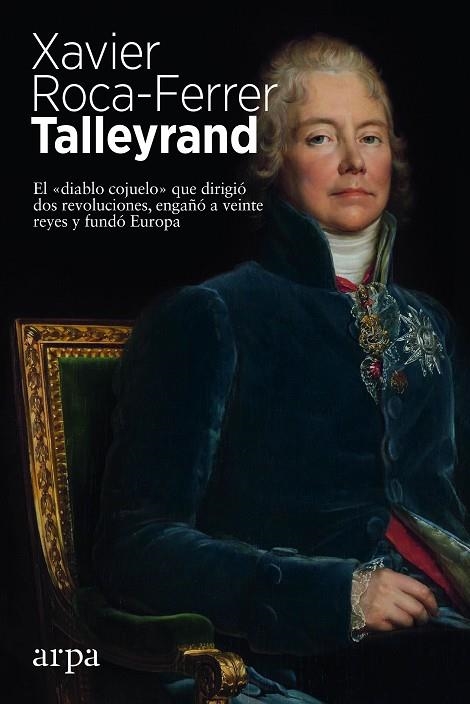 TALLEYRAND | 9788417623708 | ROCA-FERRER, XAVIER | Llibreria L'Odissea - Libreria Online de Vilafranca del Penedès - Comprar libros