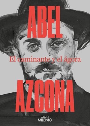 EL CAMINANTE Y EL ÁGORA | 9788497439176 | AZCONA, ABEL | Llibreria Online de Vilafranca del Penedès | Comprar llibres en català