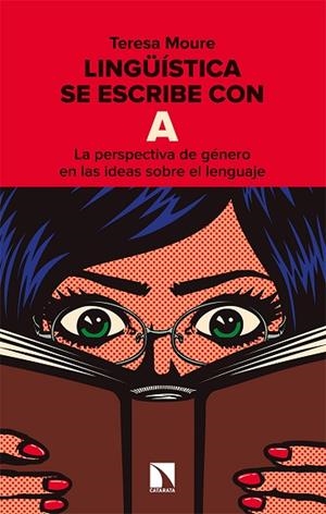 LINGÜÍSTICA SE ESCRIBE CON A | 9788413521664 | MOURE PEREIRO, TERESA | Llibreria L'Odissea - Libreria Online de Vilafranca del Penedès - Comprar libros