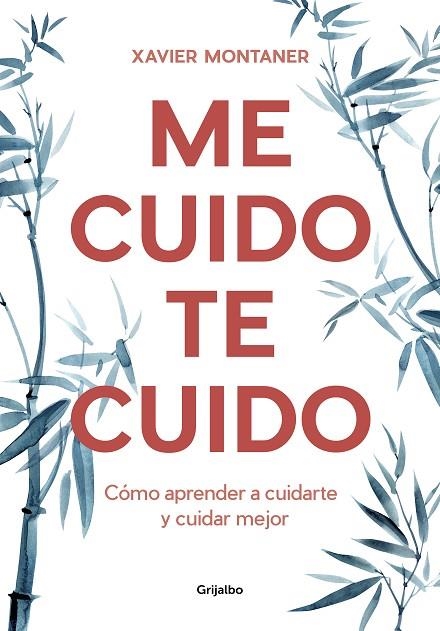 ME CUIDO TE CUIDO | 9788418007903 | MONTANER, XAVIER | Llibreria L'Odissea - Libreria Online de Vilafranca del Penedès - Comprar libros