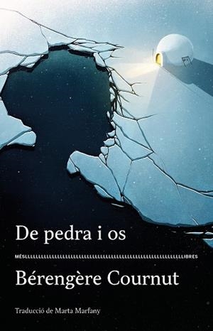 DE PEDRA I OS | 9788417353247 | COURNUT, BÉRENGÈRE | Llibreria L'Odissea - Libreria Online de Vilafranca del Penedès - Comprar libros