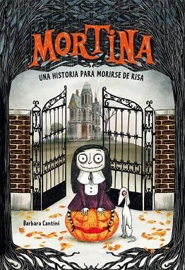 MORTINA 1. UNA HISTORIA PARA MORIRSE DE RISA | 9788424662882 | CANTINI, BARBARA | Llibreria L'Odissea - Libreria Online de Vilafranca del Penedès - Comprar libros