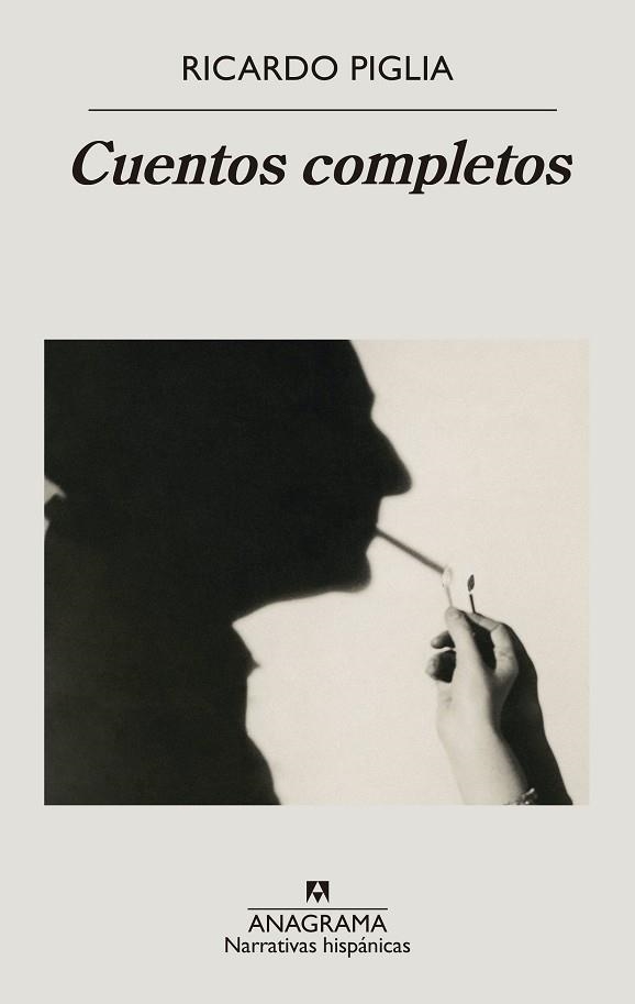 CUENTOS COMPLETOS | 9788433999160 | PIGLIA, RICARDO | Llibreria Online de Vilafranca del Penedès | Comprar llibres en català