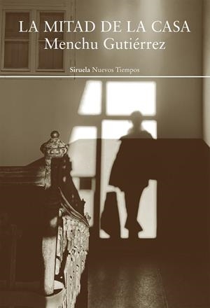 LA MITAD DE LA CASA | 9788418436550 | GUTIÉRREZ, MENCHU | Llibreria L'Odissea - Libreria Online de Vilafranca del Penedès - Comprar libros