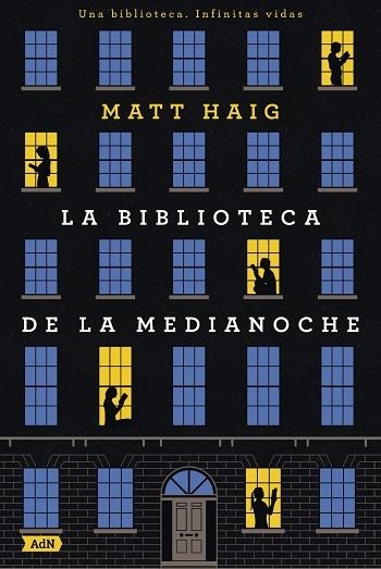 LA BIBLIOTECA DE LA MEDIANOCHE (ADN) | 9788413621654 | HAIG, MATT | Llibreria L'Odissea - Libreria Online de Vilafranca del Penedès - Comprar libros