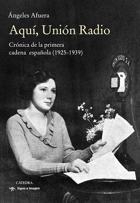 AQUÍ, UNIÓN RADIO | 9788437642246 | AFUERA, ÁNGELES | Llibreria L'Odissea - Libreria Online de Vilafranca del Penedès - Comprar libros