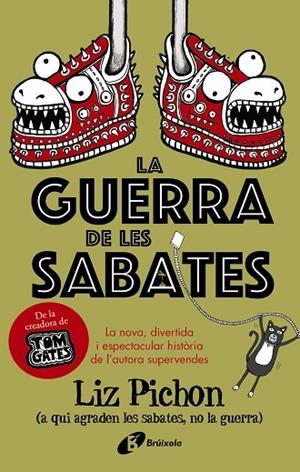 LA GUERRA DE LES SABATES | 9788499062693 | PICHON, LIZ | Llibreria L'Odissea - Libreria Online de Vilafranca del Penedès - Comprar libros
