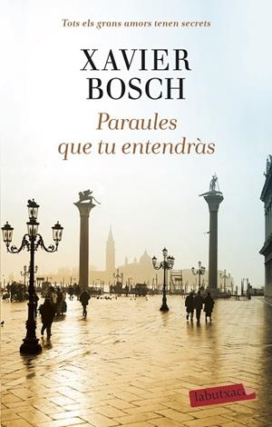 PARAULES QUE TU ENTENDRÀS | 9788418572104 | BOSCH, XAVIER | Llibreria L'Odissea - Libreria Online de Vilafranca del Penedès - Comprar libros